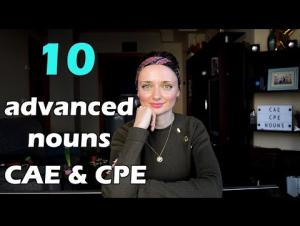 Embedded thumbnail for 10 advanced nouns for CAE &amp; CPE exams!