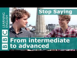 Embedded thumbnail for Tim&#039;s top tips for progressing to advanced English - Stop Saying!