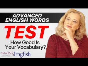 Embedded thumbnail for TEST - Advanced English Words, 1 (from start to 5:12)