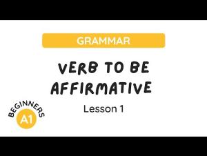 Embedded thumbnail for Lesson 1 | Verb &#039;To Be&#039; Affirmative
