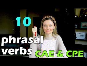 Embedded thumbnail for 10 advanced phrasal verbs for CAE &amp; CPE exams!