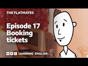 Embedded thumbnail for The Flatmates, episode 17 - Booking Tickets