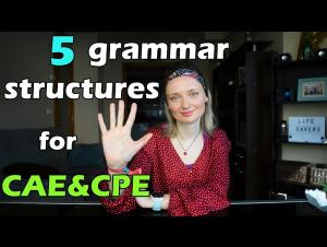 Embedded thumbnail for 5 useful grammar structures for CAE & CPE exams!