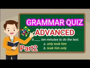Embedded thumbnail for Advanced Grammar Quiz, Part 2