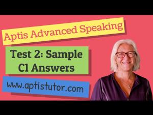 Embedded thumbnail for Aptis Advanced Speaking Test 2 with Sample C1 Answers