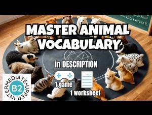 Embedded thumbnail for CEFR B2 - ANIMALS vocabulary