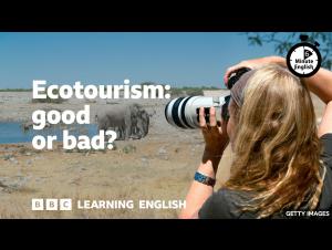 Embedded thumbnail for Ecotourism: good or bad?