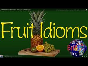 Embedded thumbnail for English Fruit Idioms and Expressions 