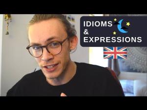 Embedded thumbnail for Everyday Idioms &amp; Expressions Used in Britain