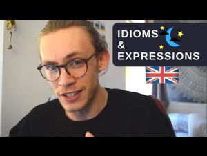 Embedded thumbnail for Everyday Idioms & Expressions Used in Britain
