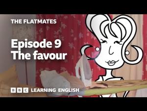 Embedded thumbnail for The Flatmates - episode 9, The Favour