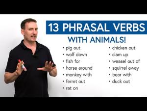 Embedded thumbnail for 13 Phrasal Verbs with Animals: fish for, clam up, wolf down...