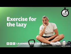 Embedded thumbnail for Exercise for the lazy