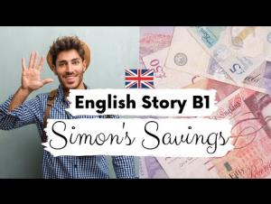 Embedded thumbnail for Intermediate English Story - Simon&#039;s Savings