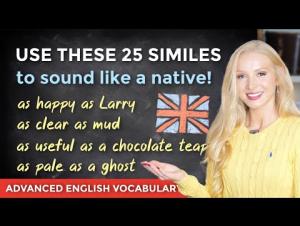 Embedded thumbnail for Use 25 English Similes To Sound Like a Native 