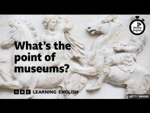 Embedded thumbnail for What&#039;s the point of museums?
